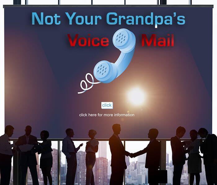 Not Your Grandpa's VoiceMail